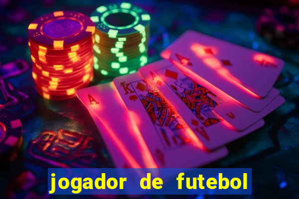 jogador de futebol de pau duro